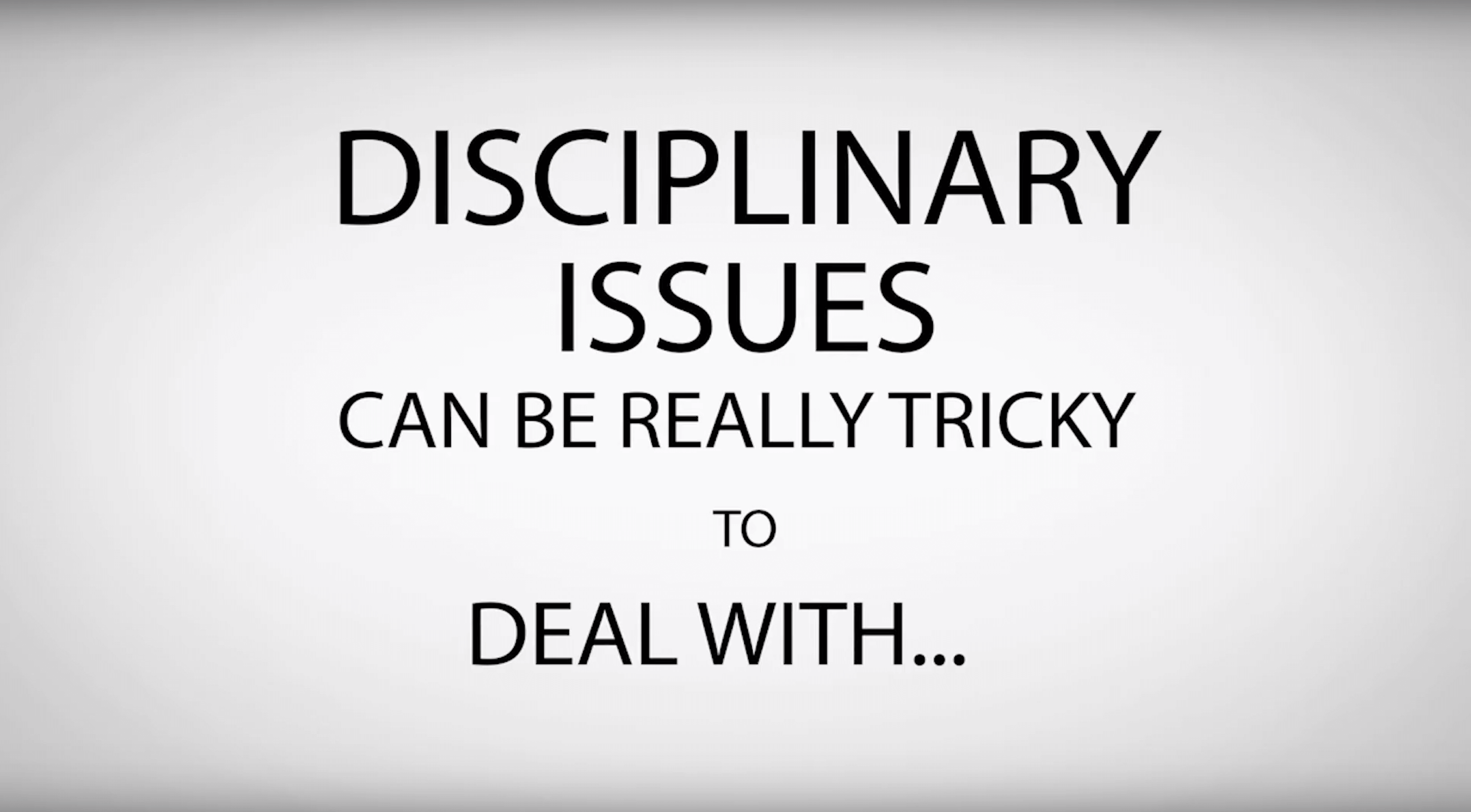disciplinary issues
